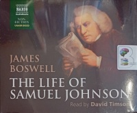 The Life of Samuel Johnson written by James Boswell performed by David Timson on Audio CD (Unabridged)